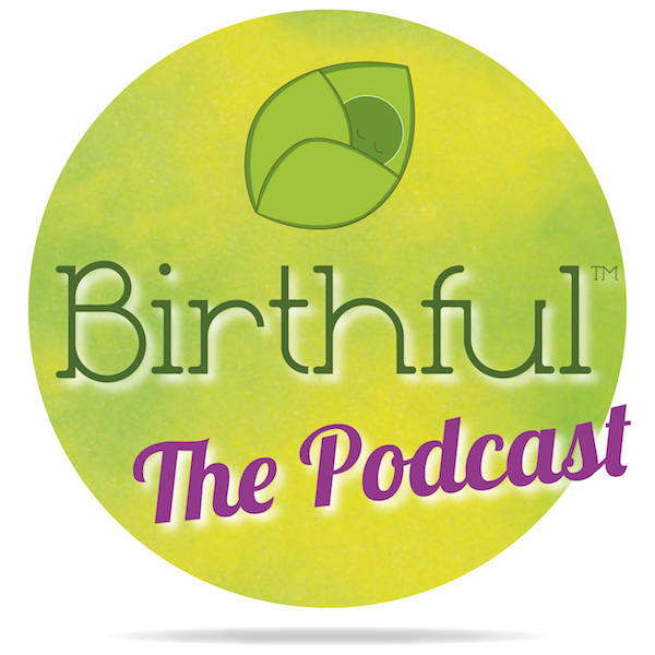 Birthful The Podcast