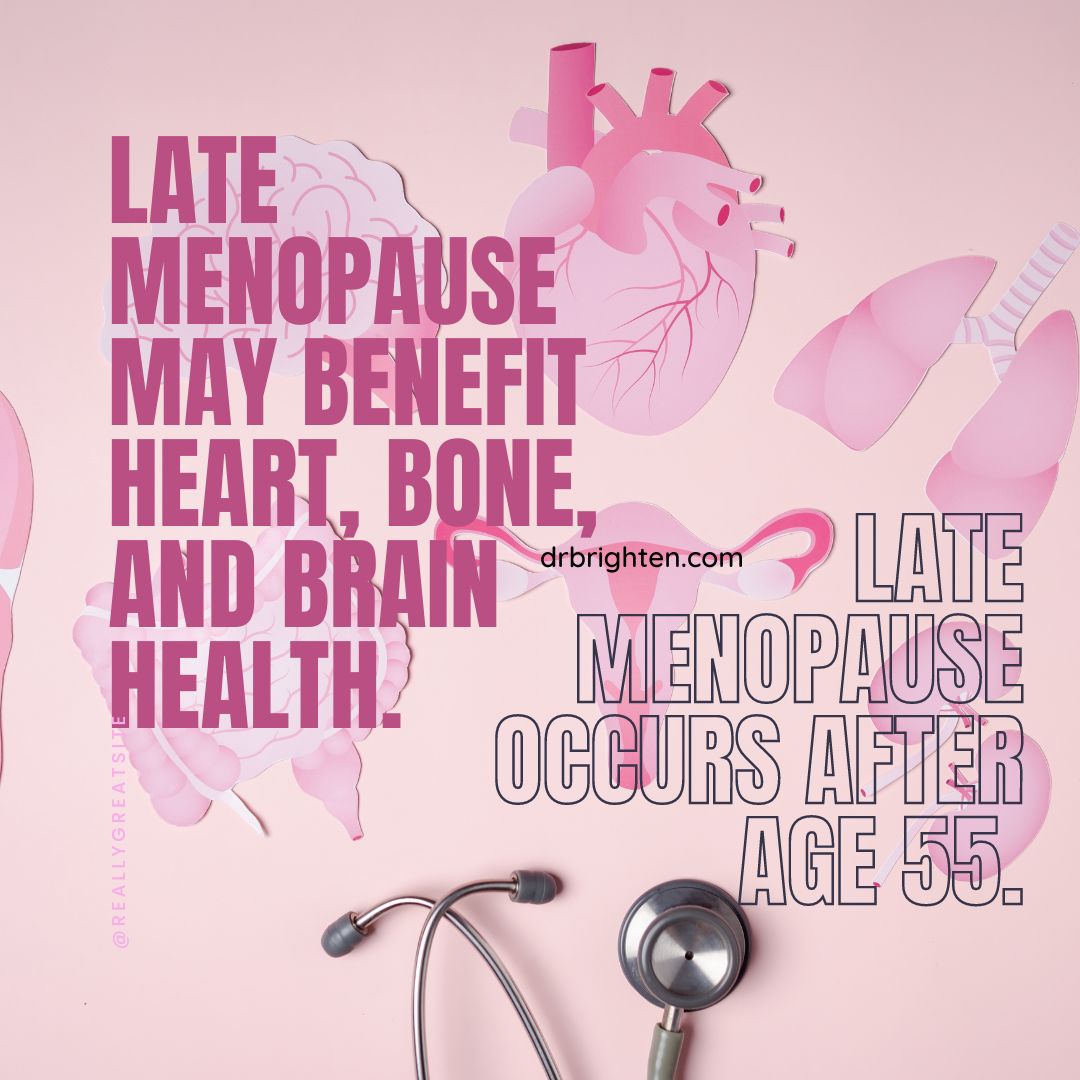 menopause late