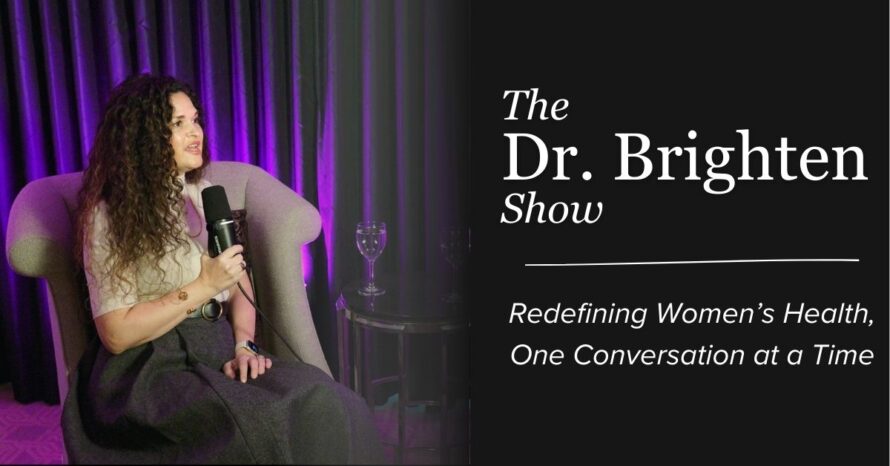 The Dr. Brighten Show