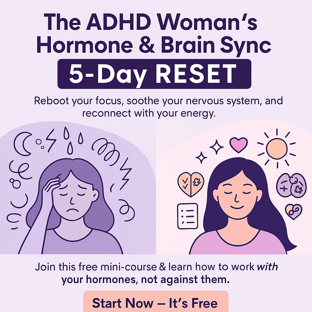 adhd woman's hormone