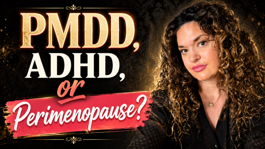 Dr. Brighten about PMDD, ADHD & perimenopause